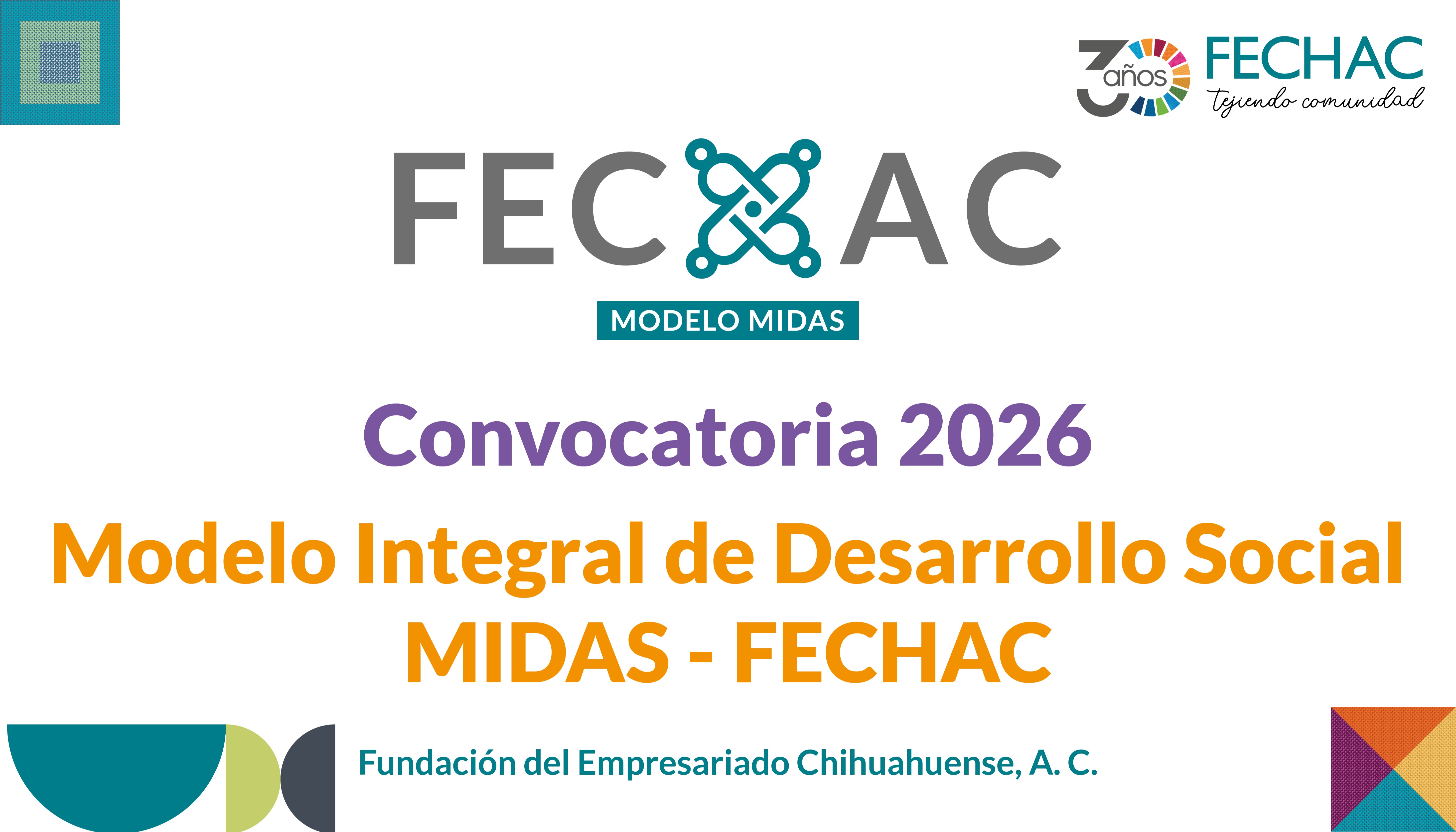 Fundación del Empresariado Chihuahuense, A. C. (FECHAC) a través de los recursos aprobados por el Fideicomiso F/ 47611-9 lanza la convocatoria del Modelo Integral de Desarrollo Social - MIDAS FECHAC.